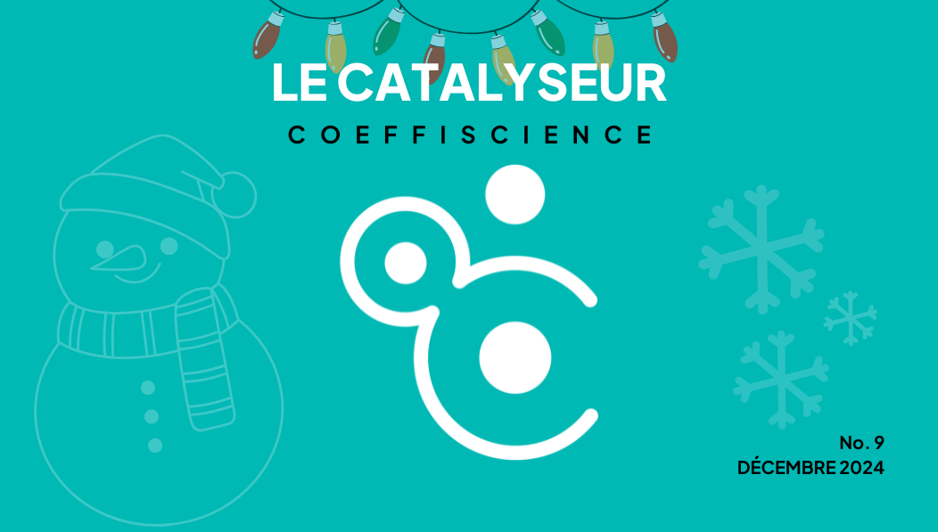 Catalyseur – L’infolettre de décembre 2024