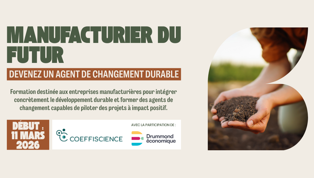 Manufacturier du futur : Devenez un agent de changement durable